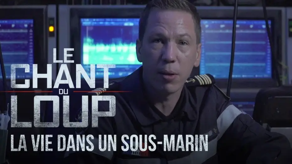 Watch film The Wolf's Call — Le Chant du Loup : La vie dans un sous-marin