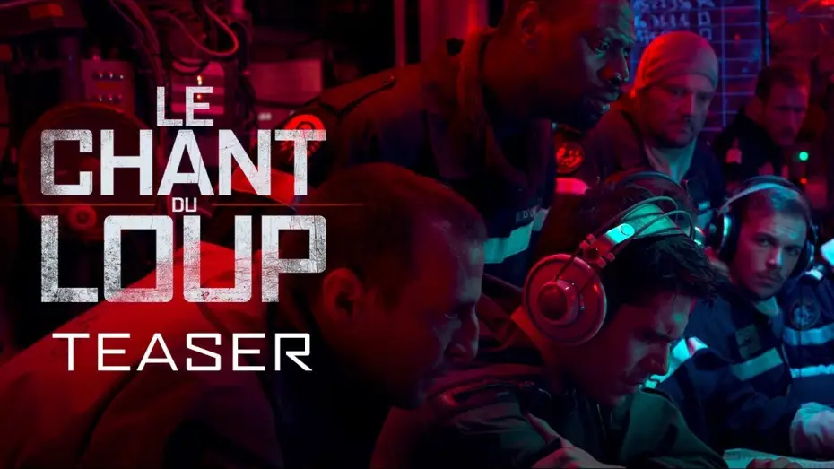 Watch film The Wolf's Call — Le Chant du Loup - Teaser VF