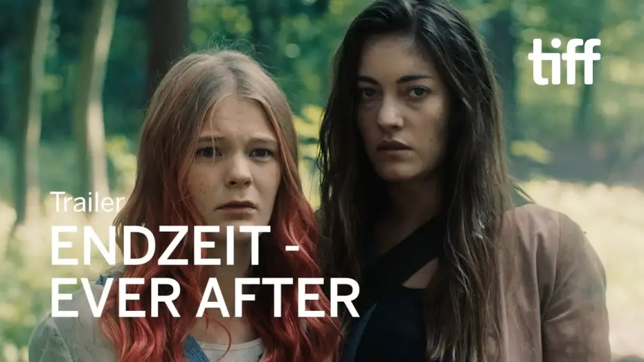 Watch film Ever After — ENDZEIT - EVER AFTER Trailer | TIFF 2018