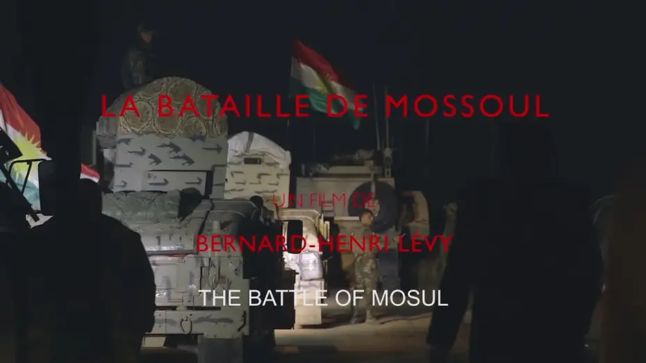 Watch film The Battle of Mosul — Bernard-Henri Lévy - La Bataille de Mossoul (Bande-Annonce) (2017)