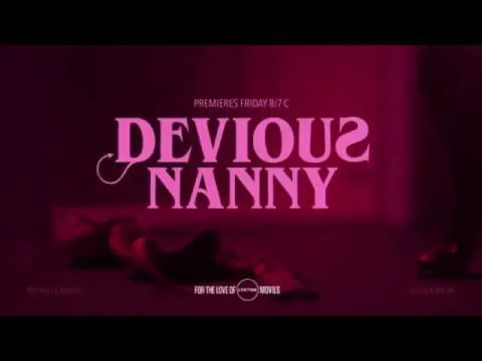 Watch film Devious Nanny — Коварная няня / Devious Nanny / The Au Pair (2018) Movie Trailer | Lifetime Movies