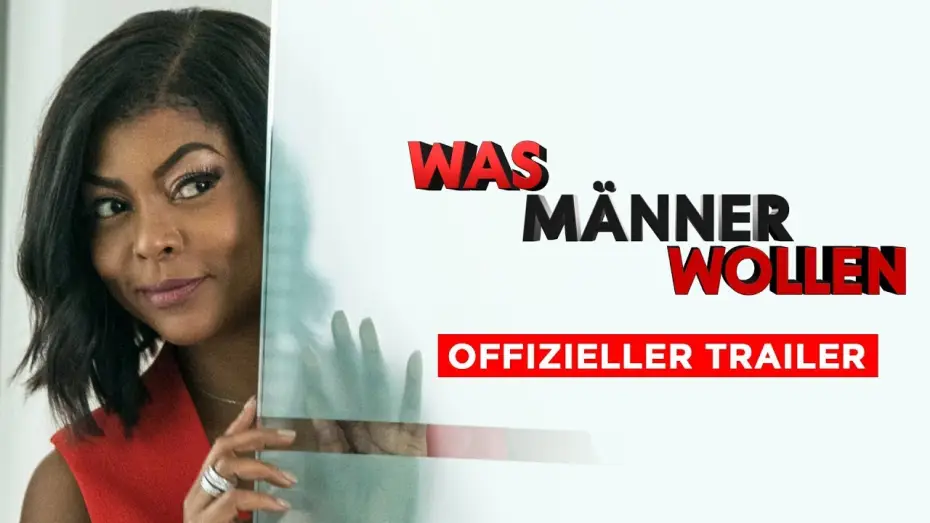 Watch film What Men Want — WAS MÄNNER WOLLEN | OFFIZIELLER TRAILER | Paramount Pictures Germany