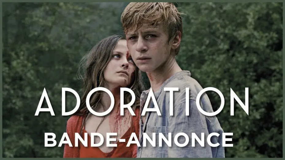 Watch film Adoration — ADORATION - Bande Annonce [VF]
