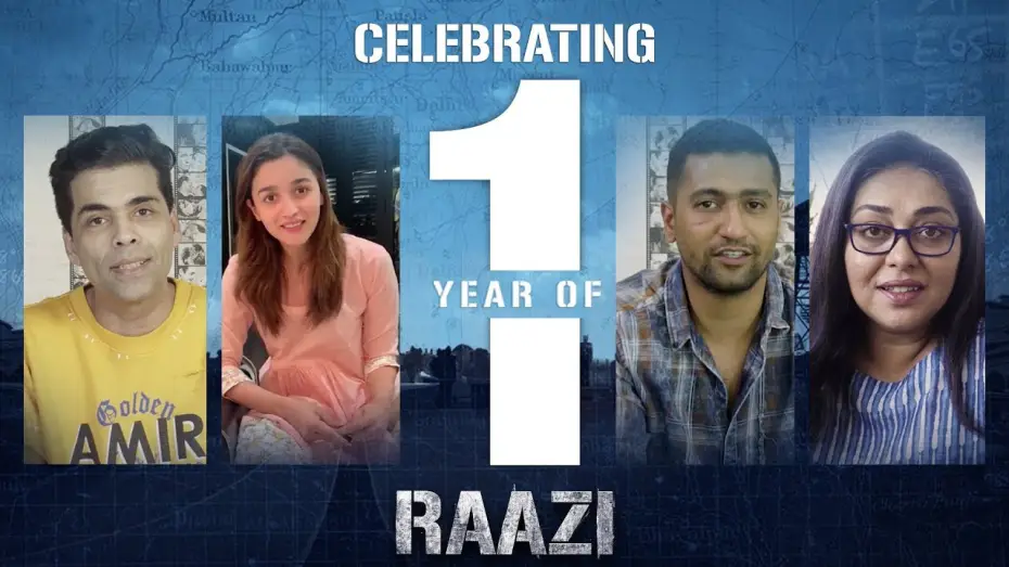 Watch film Raazi — Celebrating one year of Raazi | Alia Bhatt | Vicky Kaushal | Meghna Gulzar | Karan Johar