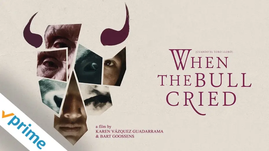 Watch film When the Bull Cried — Official Trailer