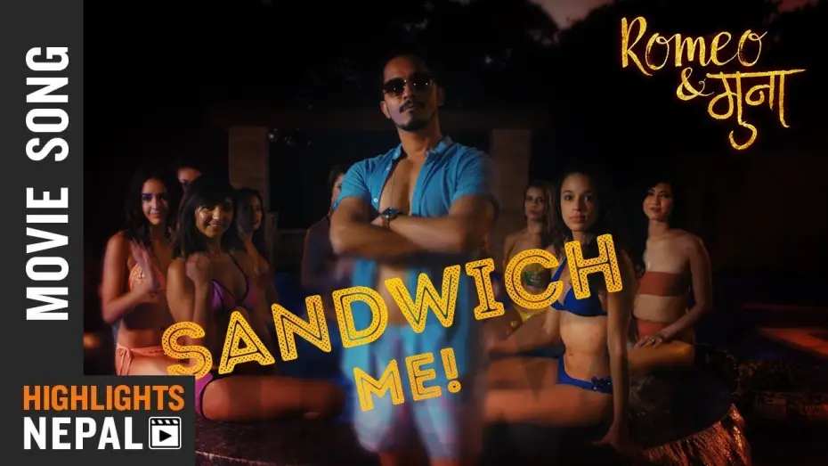 Watch film Romeo & Muna | SANDWICH ME - New Nepali Movie Romeo & Muna Song 2018 Ft. Vinay Shrestha