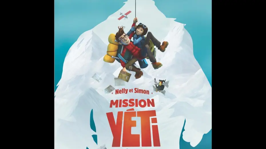 Watch film Mission Kathmandu: The Adventures of Nelly & Simon — MISSION YETI - Bande Annonce [VF]