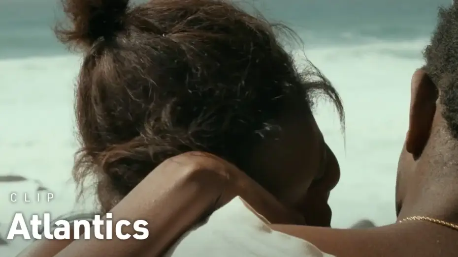 Watch film Atlantics — Clip