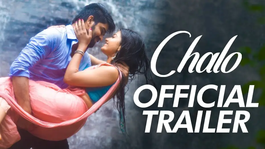 Watch film Chalo — Chalo Trailer | Naga Shaurya, Rashmika Mandanna | Ira Creations | Theatrical Trailer