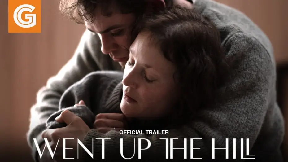 Watch film Went Up the Hill | Went Up the Hill | Official Trailer