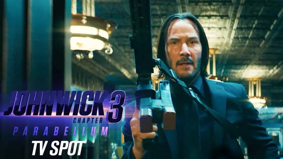 Watch film John Wick: Chapter 3 - Parabellum | Official TV Spot &ldquo;Let&rsquo;s Do This&rdquo;