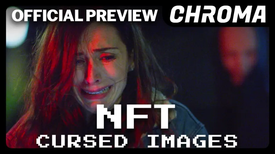 Watch film NFT: Cursed Images | Official Preview