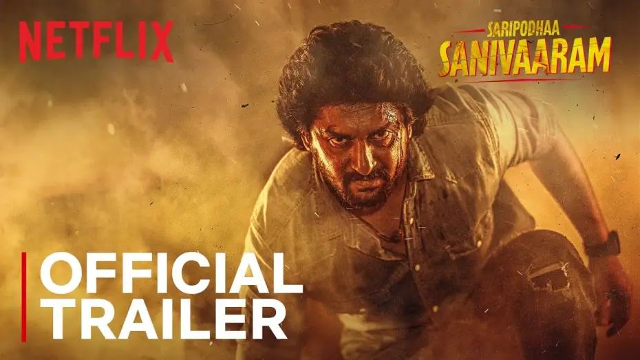 Watch film Saripodhaa Sanivaaram — Saripodhaa Sanivaaram | Official Trailer | Nani, S.J. Suryah | Netflix India