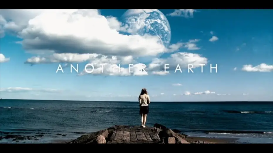 Watch film Another Earth — Another Earth - Bande Annonce Vost