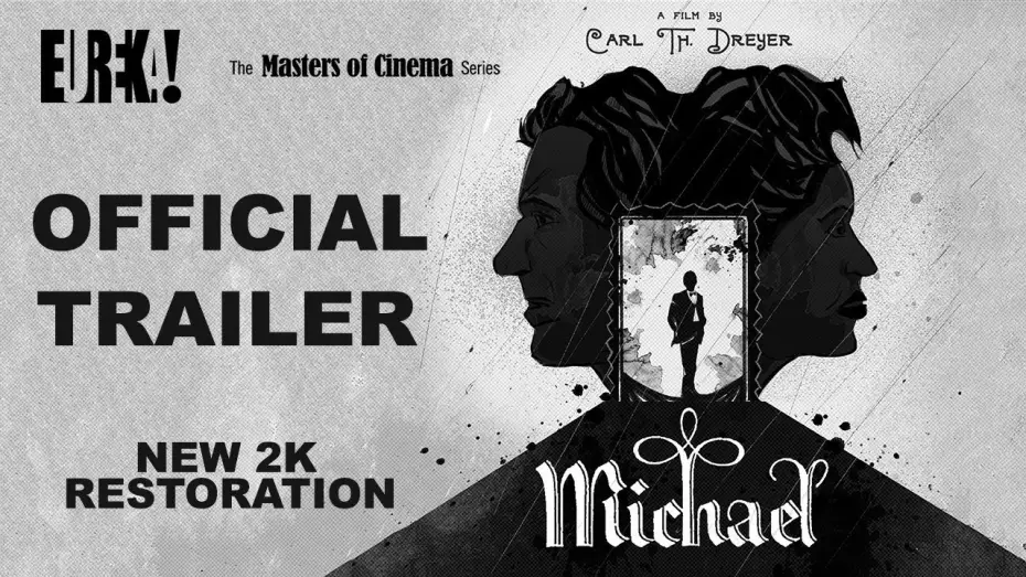 Watch film Michael — Carl Th. Dreyer's MICHAEL (Masters of Cinema) New & Exclusive Trailer