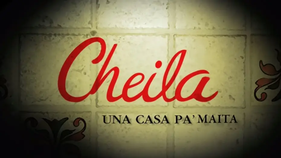Watch film Cheila — Trailer "Cheila, una casa pa´ maita"