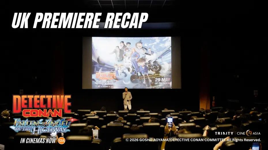 Watch film Detective Conan: Fallen Angel of the Highway — UK Premiere Recap Video