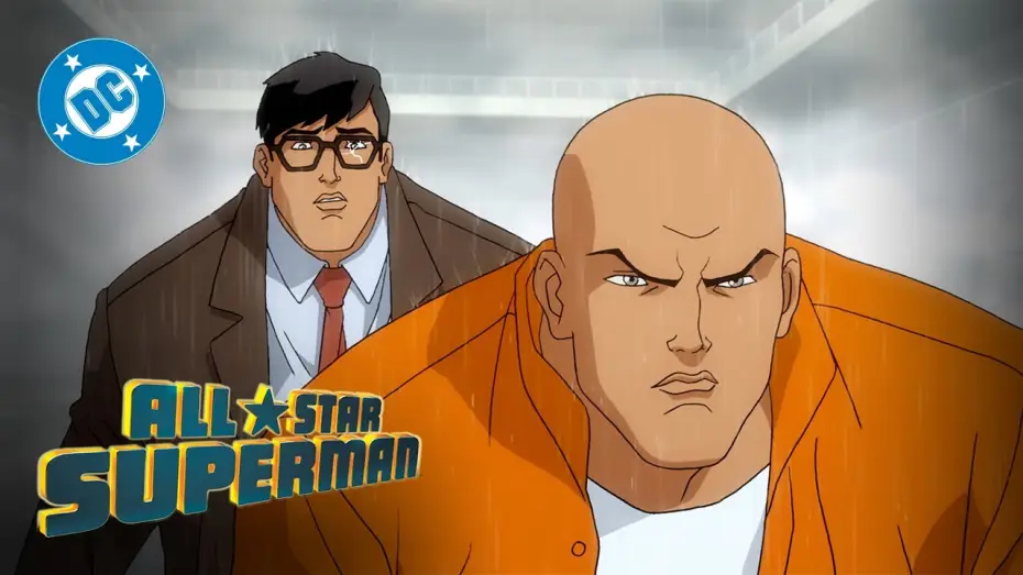 Watch film All Star Superman — DC Super Scenes: Clark Kent Helps Lex Luthor