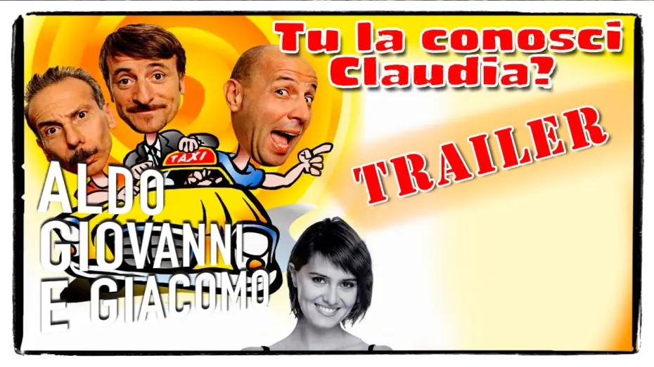 Watch film Have You Met Claudia? — Tu la conosci Claudia? - Trailer | Aldo Giovanni e Giacomo
