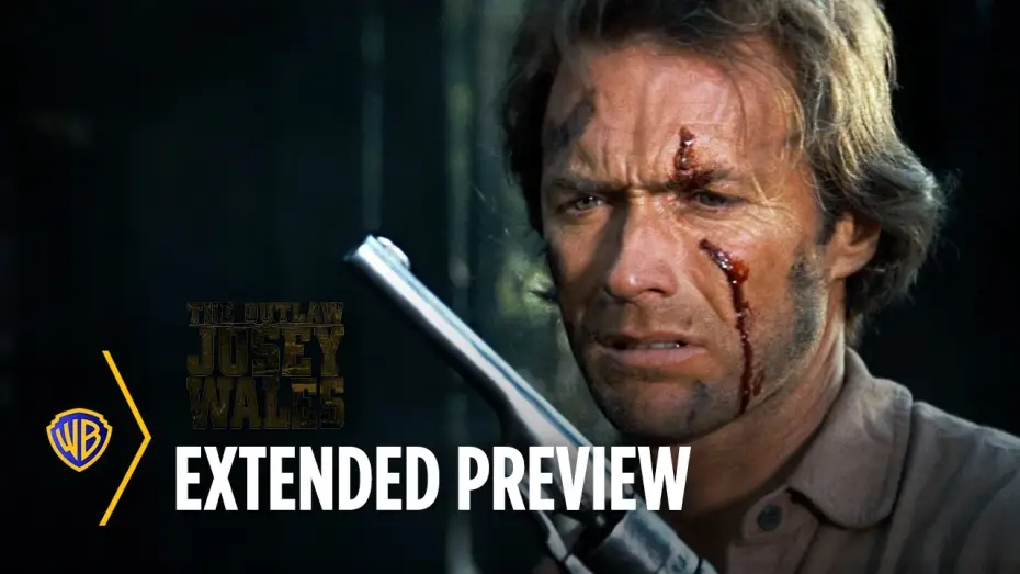 Watch film The Outlaw Josey Wales — Extended Preview