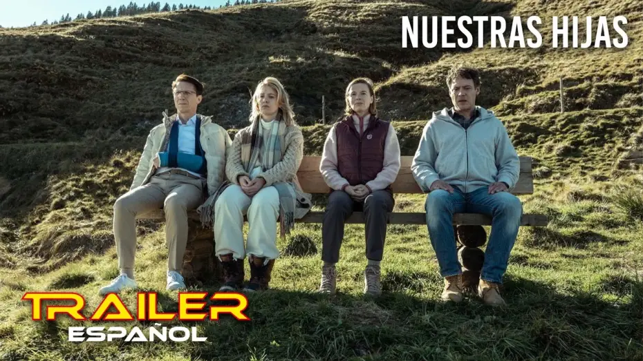 Watch film Our Girls | Nuestras hijas - Tr&aacute;iler espa&ntilde;ol