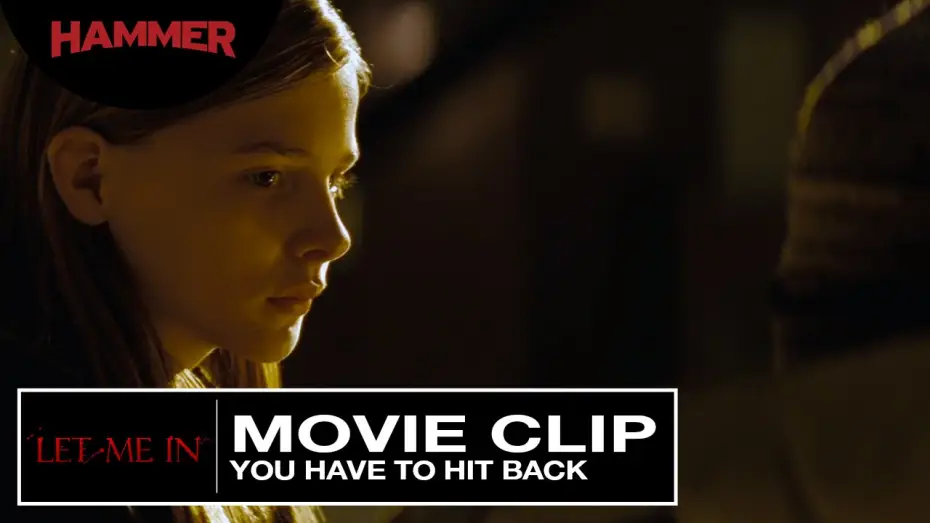 Watch film Let Me In — Let Me In / You Have To Hit Back (Official Clip) HD