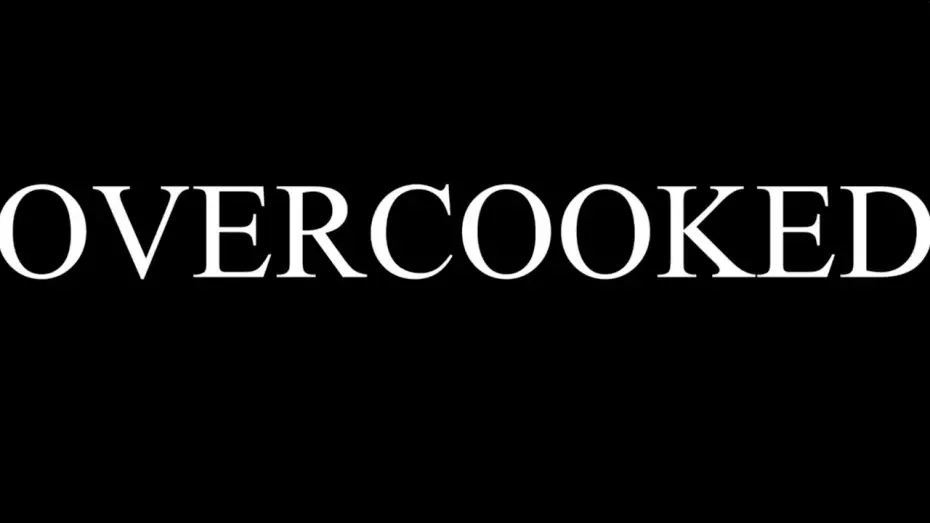 Watch film Overcooked — Overcooked (2026) Teaser