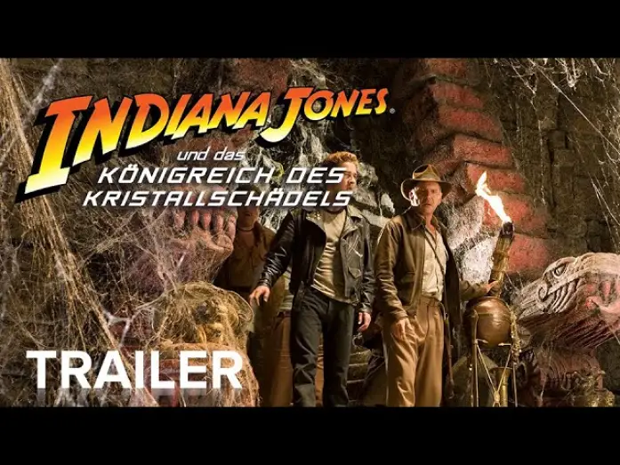 Watch film Indiana Jones and the Kingdom of the Crystal Skull | Offizieller Trailer