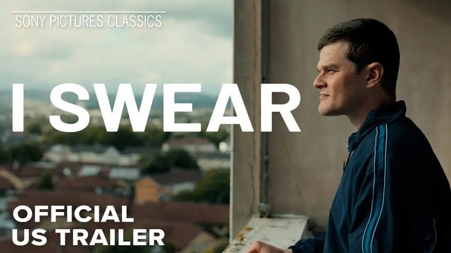 Watch film I Swear | Official US Trailer