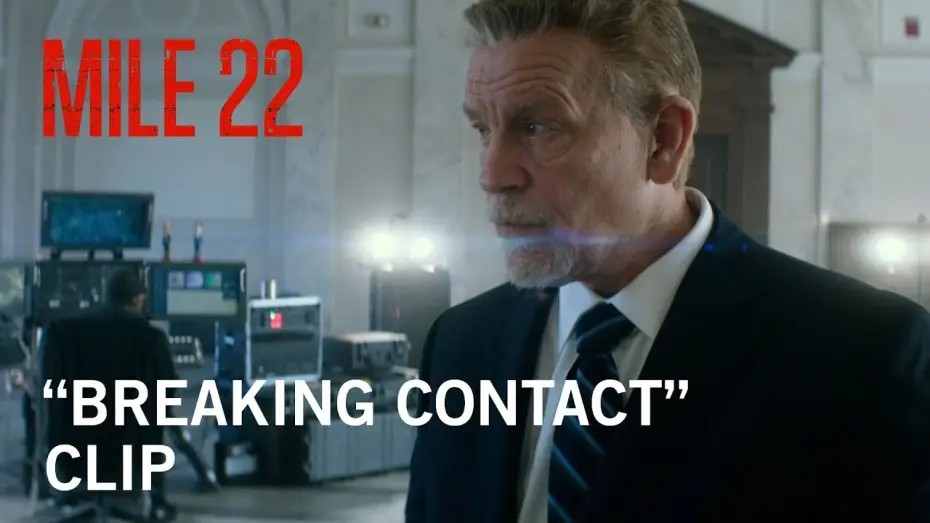 Watch film Mile 22 | "Breaking Contact"