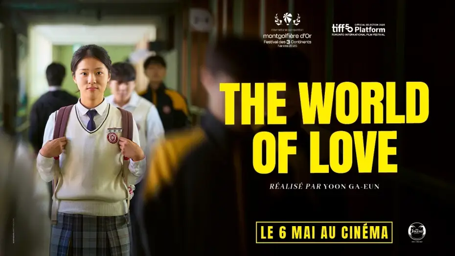 Watch film The World of Love | THE WORLD OF LOVE I Le 6 mai au cin&eacute;ma