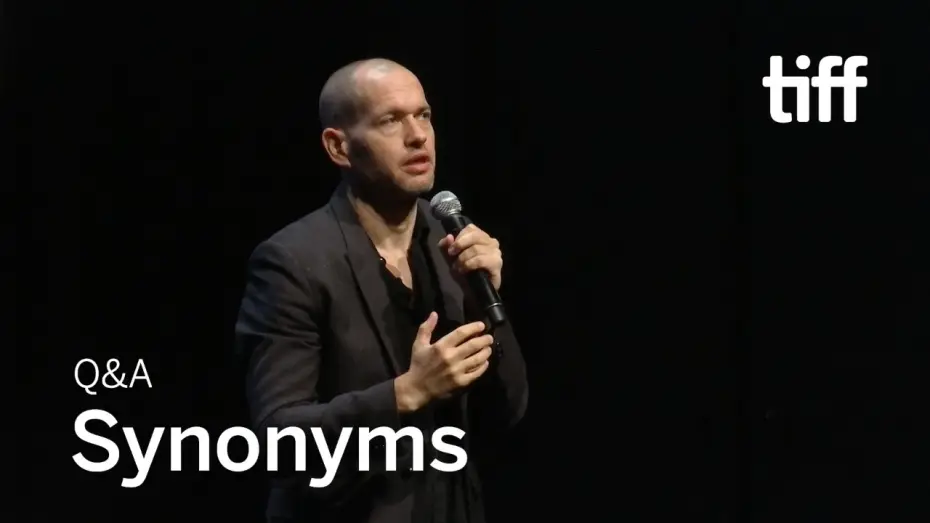 Watch film Synonyms — SYNONYMS Director Q&A | TIFF 2019