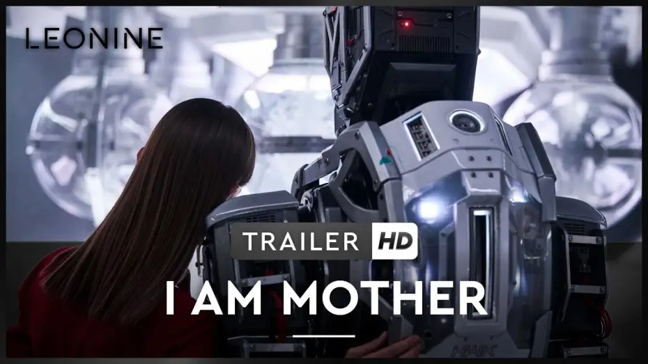 Watch film I Am Mother — I AM MOTHER | Trailer | Deutsch | Offiziell | Kinostart 22. August 2019