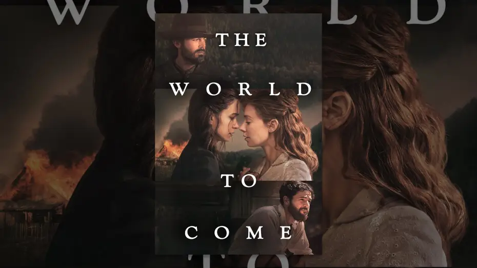 Watch film The World to Come — The World to Come