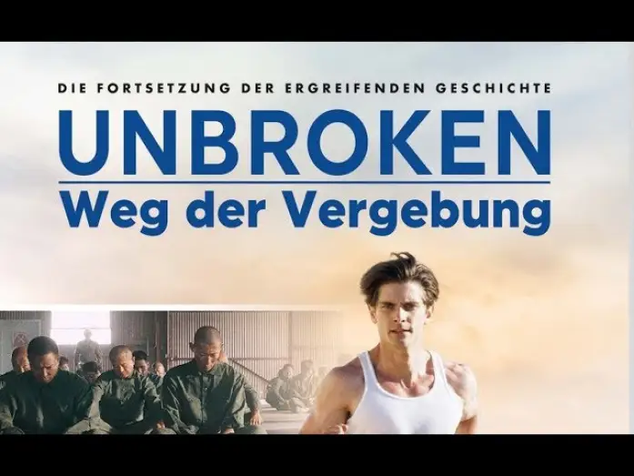Watch film Unbroken: Path to Redemption — Film: UNBROKEN - WEG DER VERGEBUNG (Trailer, Deutsch)