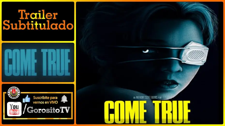 Watch film Come True — COME TRUE / SE HACEN REALIDAD - Trailer Doblado al Español - Julia Sarah Stone / Landon Liboiron