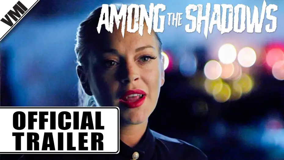 Watch film Among the Shadows — VMI Trailer