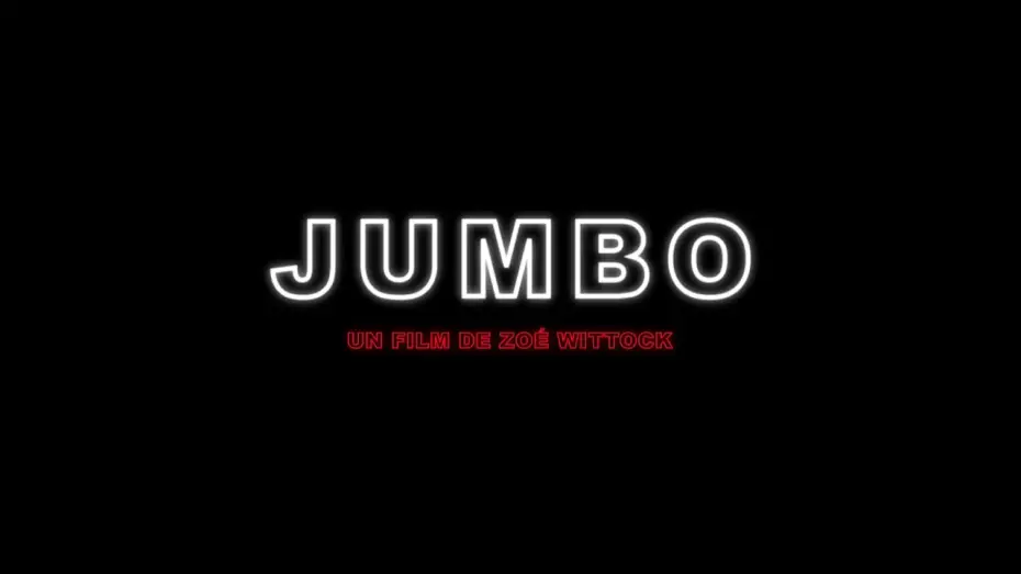 Watch film Jumbo — Jumbo - Bande Annonce [VF]
