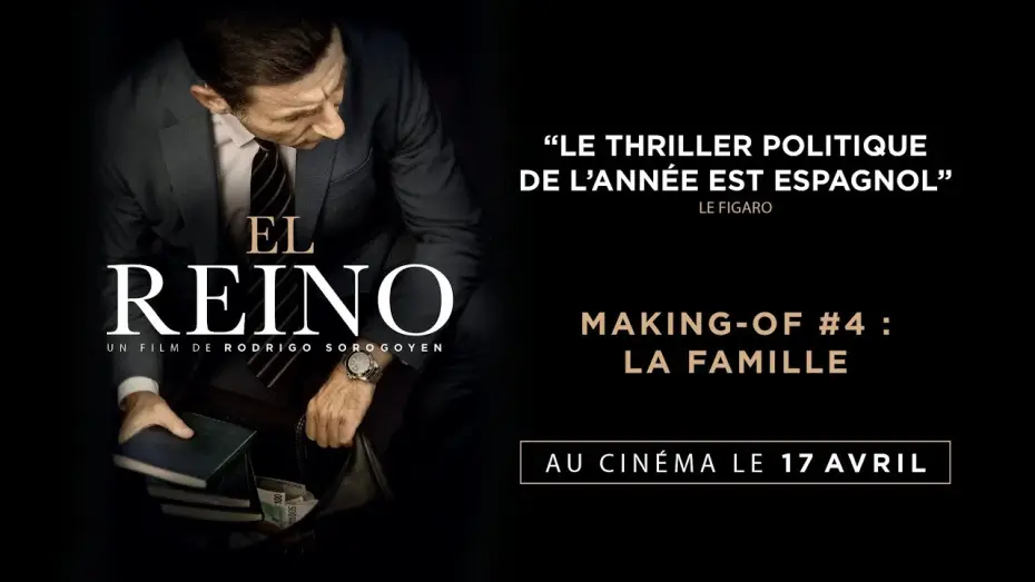 Watch film The Realm — EL REINO - Making-of #4 : La famille