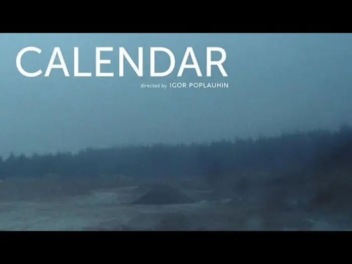 Watch film Calendar — «КАЛЕНДАРЬ», короткометражный фильм, режиссер Игорь Поплаухин (eng sub)