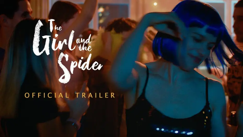 Watch film The Girl and the Spider — The Girl and the Spider - Official Trailer