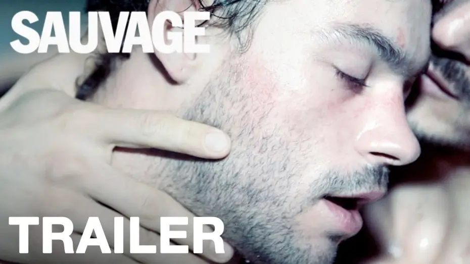 Watch film Sauvage — SAUVAGE - UK Trailer - In Cinemas March 1