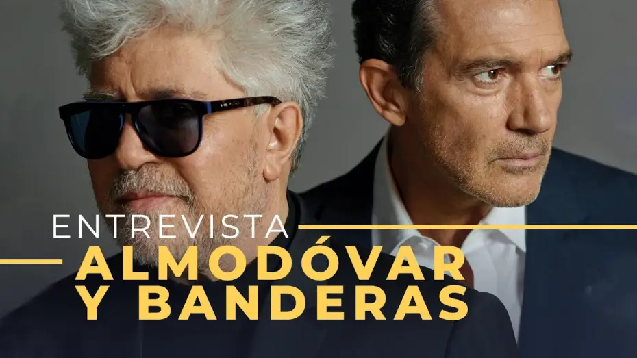 Watch film Pain and Glory | El camino hasta &laquo;Dolor y gloria&raquo;