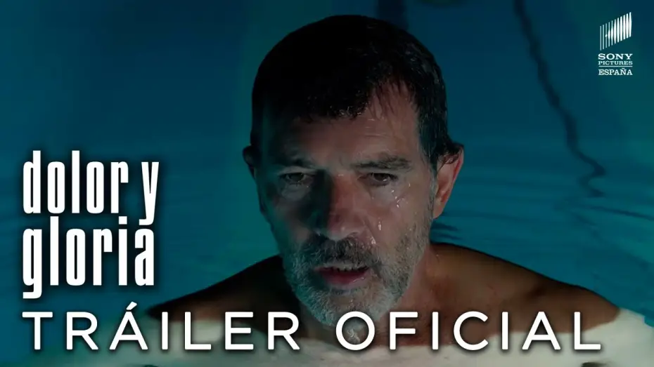Watch film Pain and Glory | Tr&aacute;iler