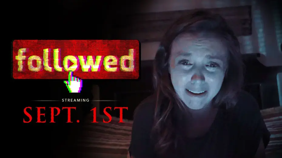 Watch film Followed — Official "Followed" Trailer - Now In Theaters