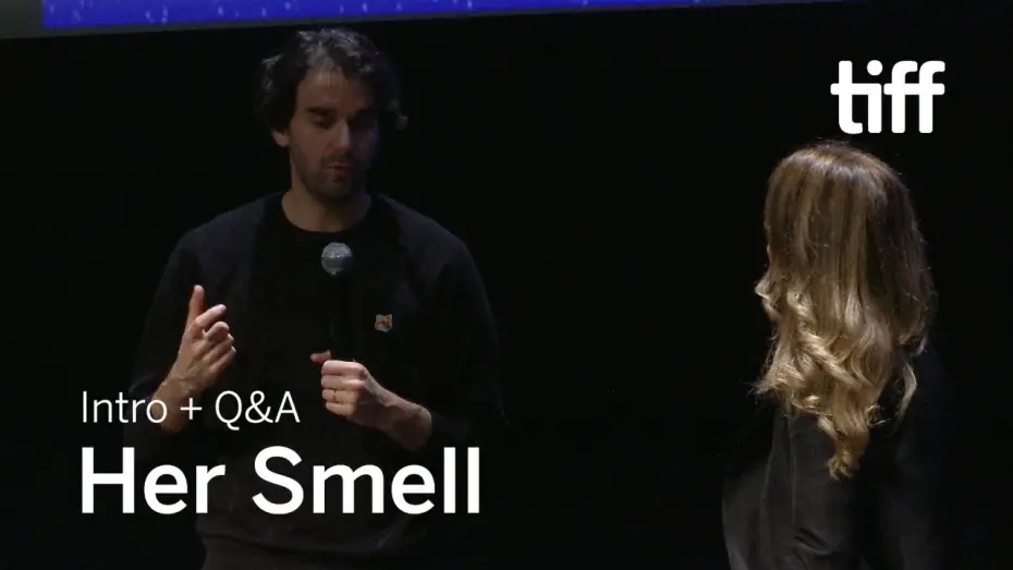 Watch film Her Smell — HER SMELL Director Q&A | TIFF 2018
