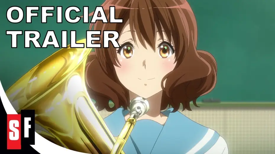 Watch film Sound! Euphonium the Movie - Our Promise: A Brand New Day — Sound! Euphonium: The Movie - Our Promise: A Brand New Day - Official Trailer (HD)