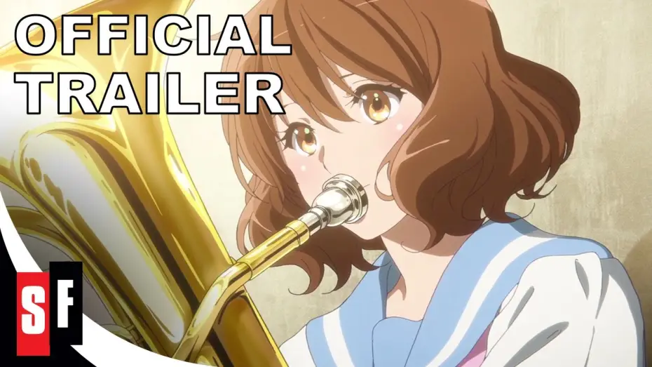 Watch film Sound! Euphonium the Movie - Our Promise: A Brand New Day — Sound! Euphonium: The Movie - Our Promise: A Brand New Day - Official Trailer (HD) [English Sub]