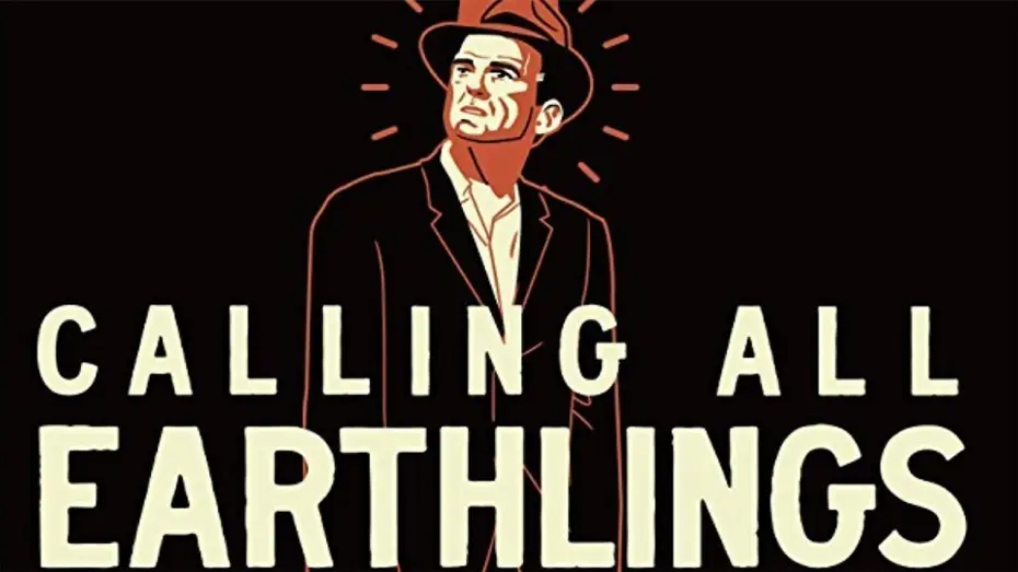 Watch film Calling All Earthlings — Calling All Earthlings - EXCLUSIVE TRAILER