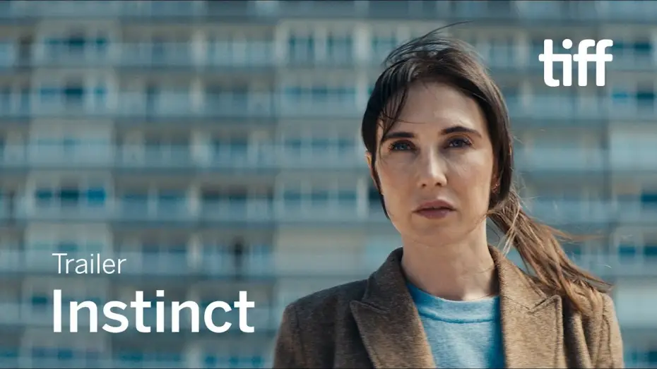 Watch film Instinct — INSTINCT Trailer | TIFF 2019